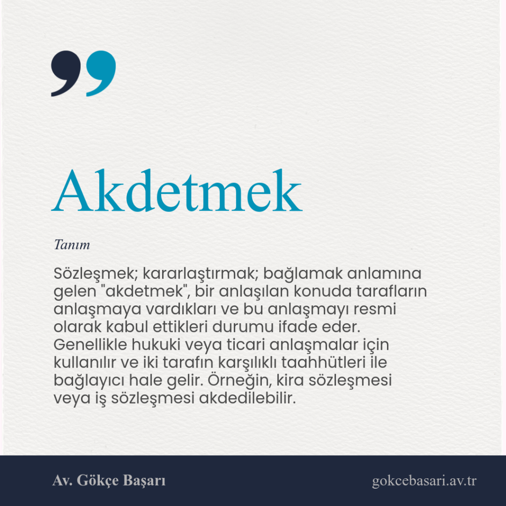 📌 Akdetmek Nedir?