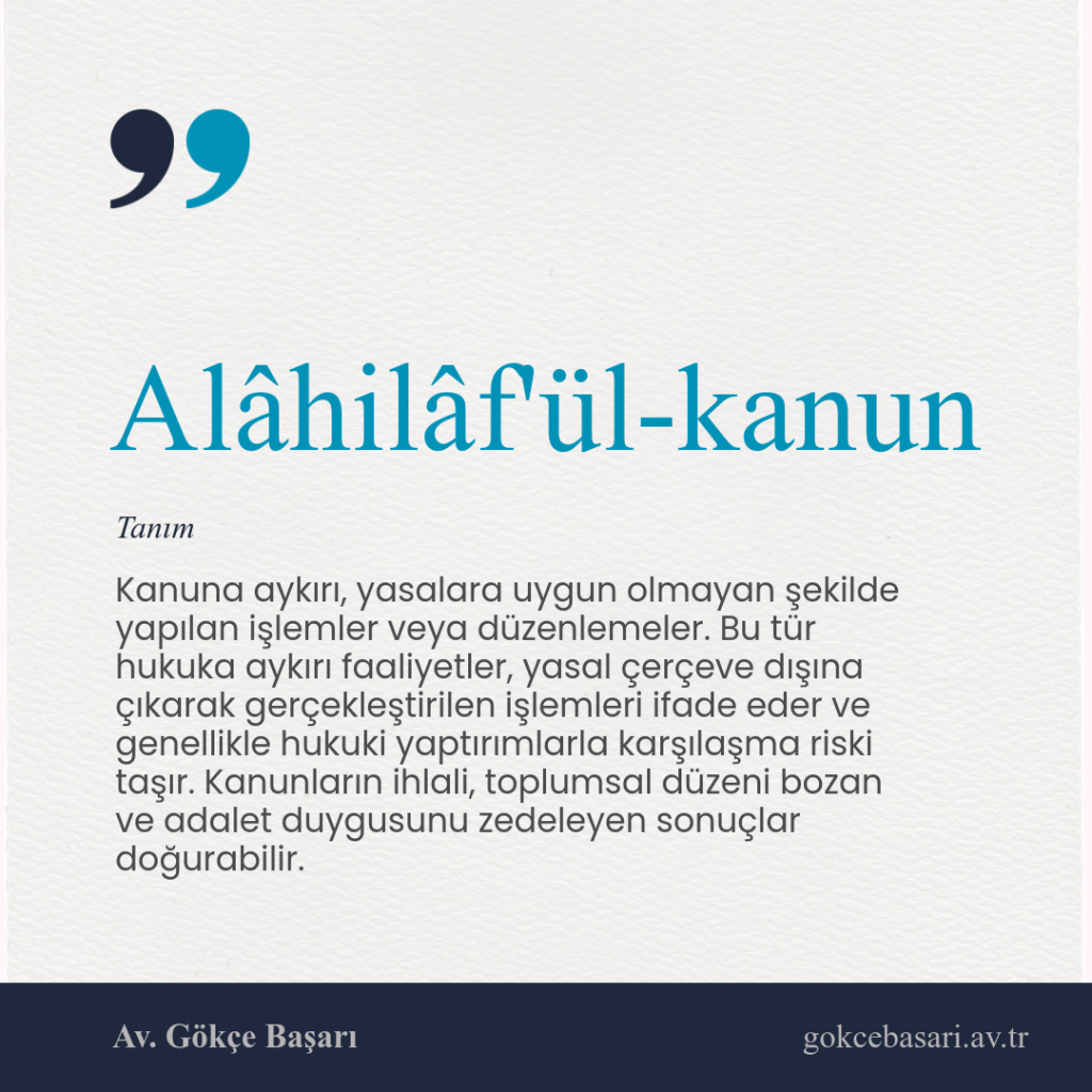 📌 Alâhilâf’ül-kanun Nedir?