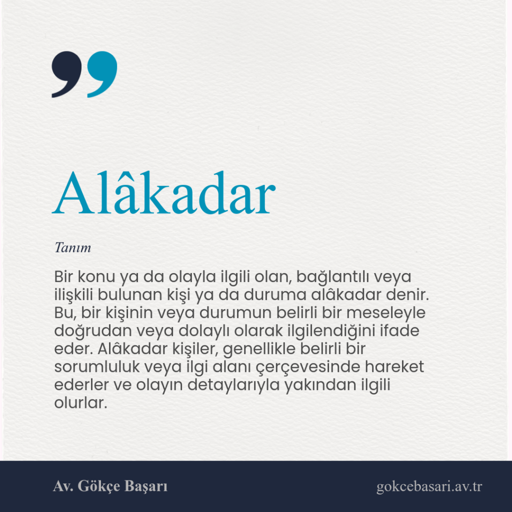 📌 Alâkadar Nedir?