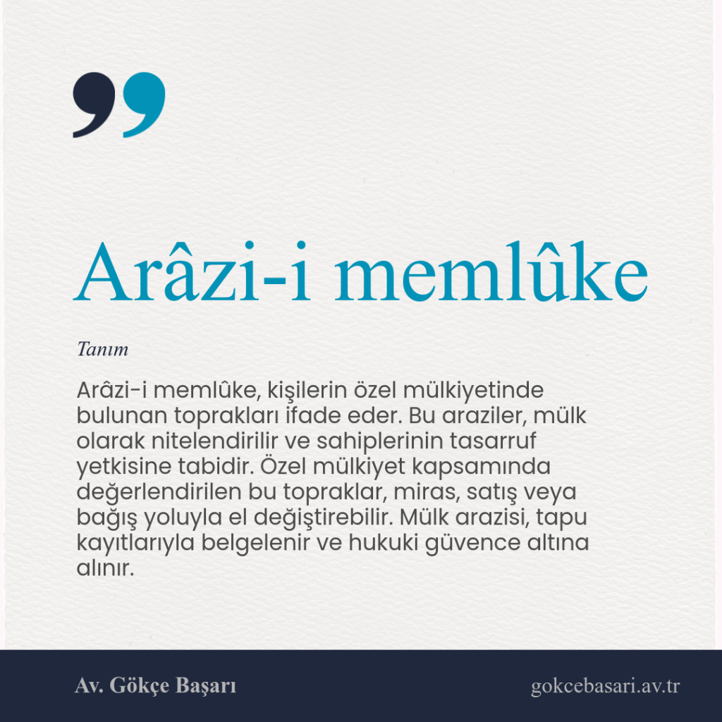📌 Arâzi-i memlûke Nedir?